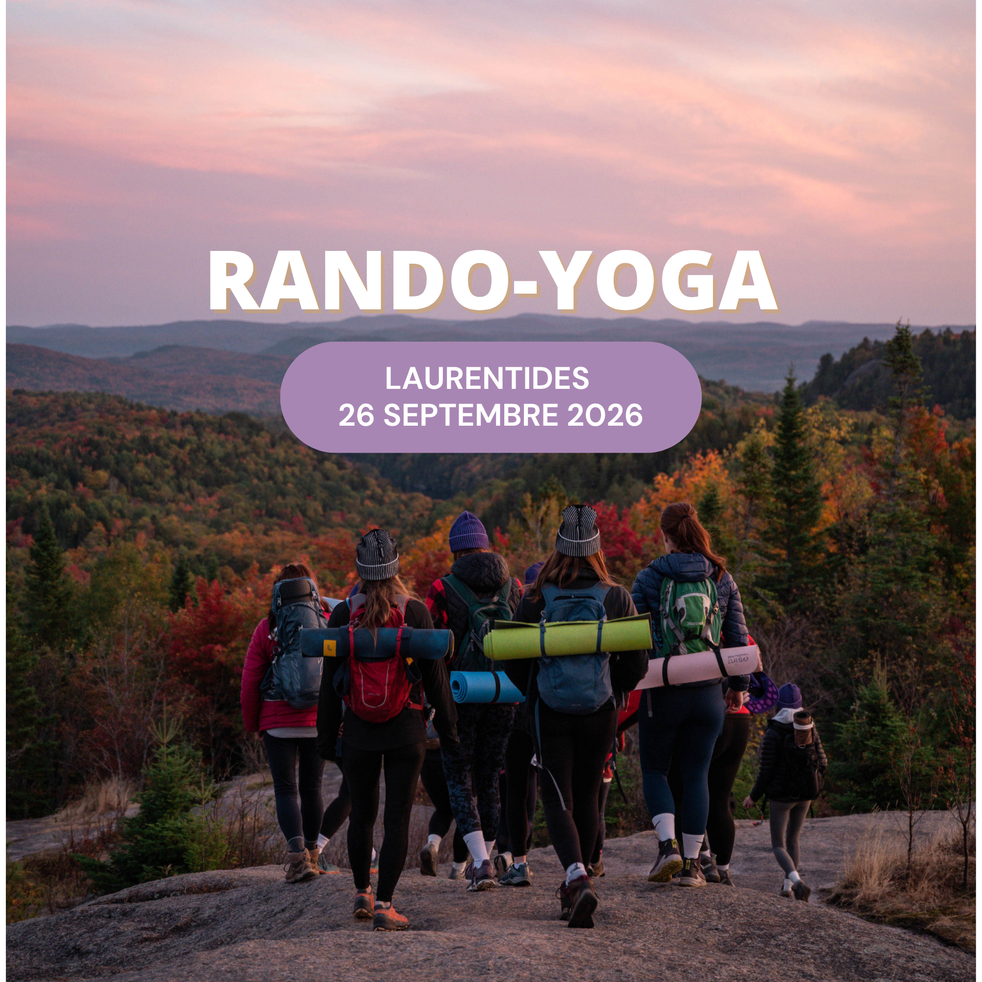 Rando-yoga au coucher de soleil Laurentides - 26 septembre